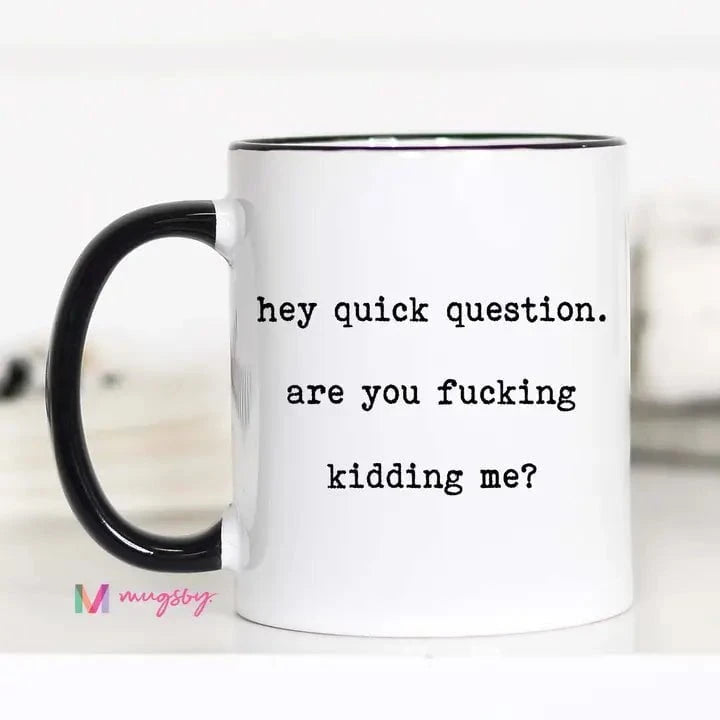 Hey Quick Q Mug