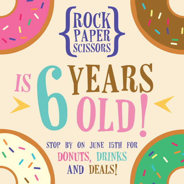 Rock Paper Scissors Turns 6 Years Old!