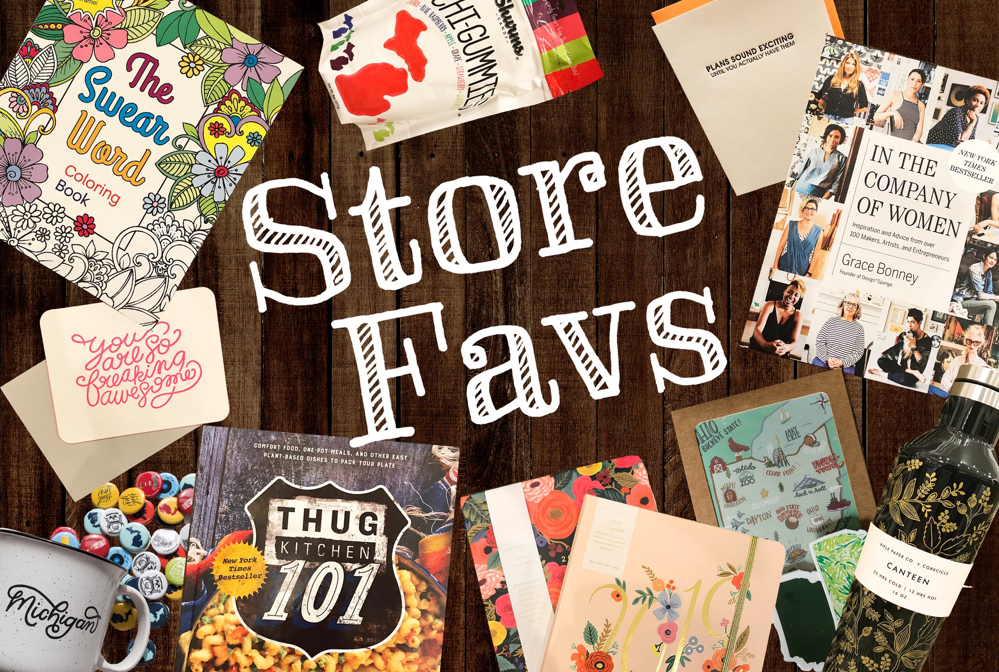 Have You Seen Our Store Favs?