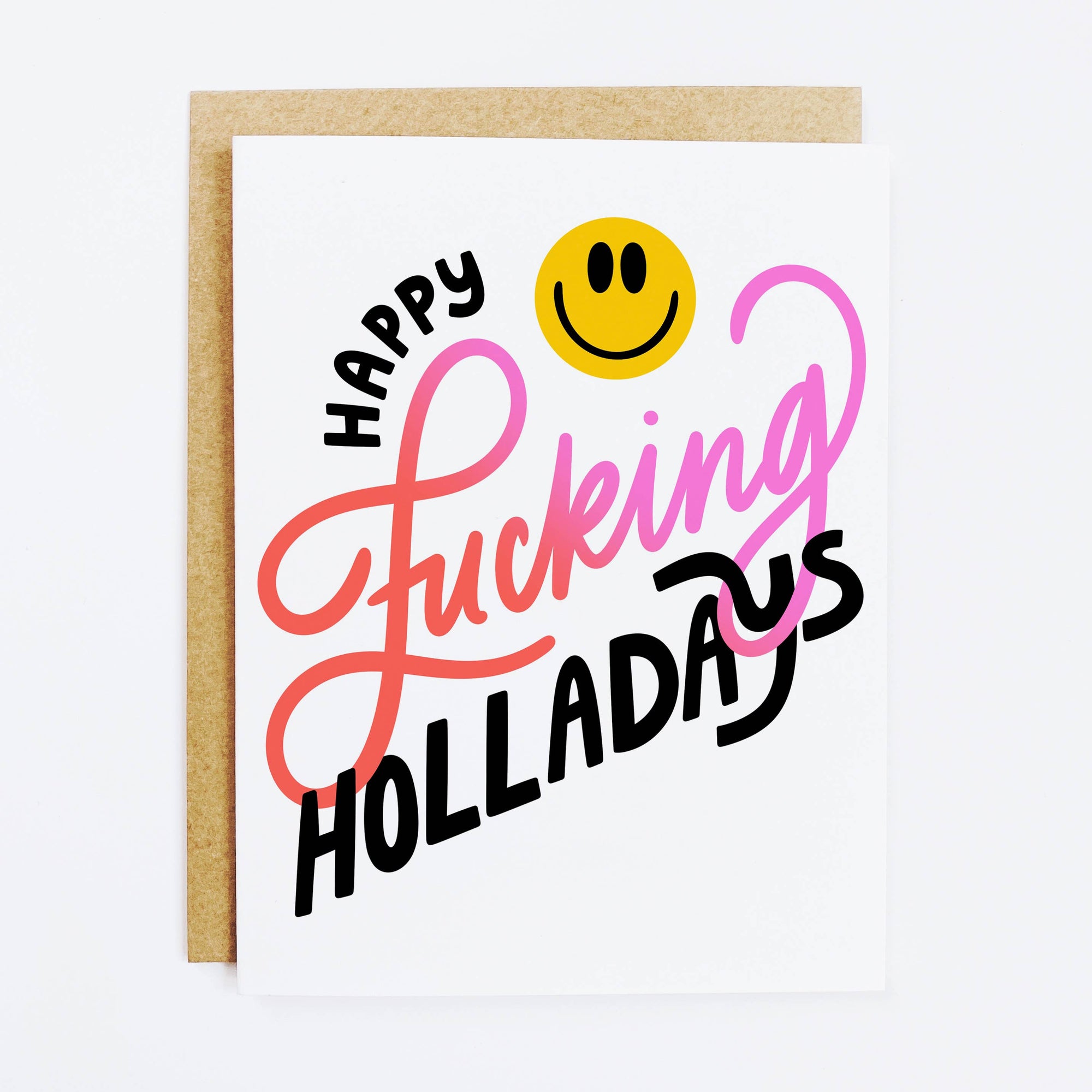 Happy F*cking Holladays Card