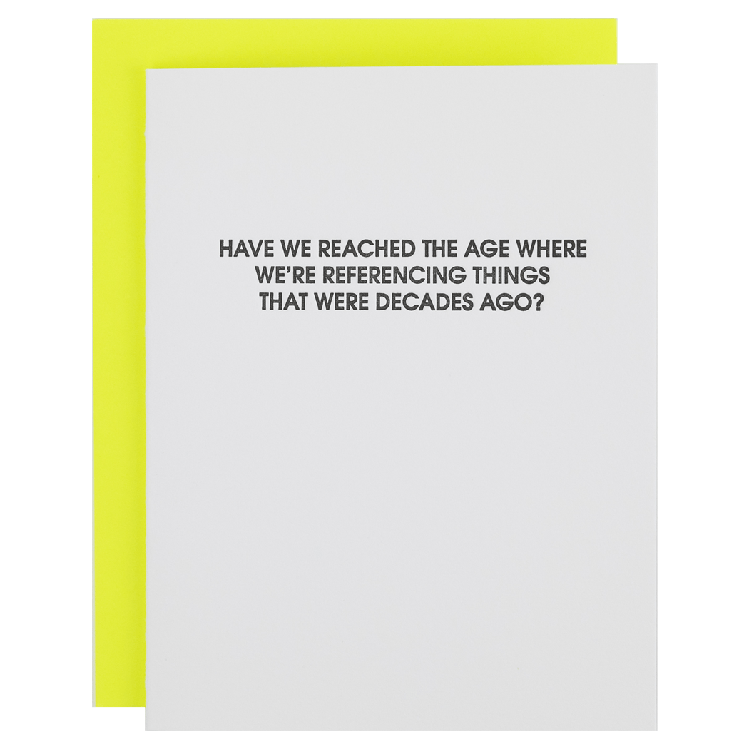 Referencing Things That Were Decades Ago - Funny Birthday Card