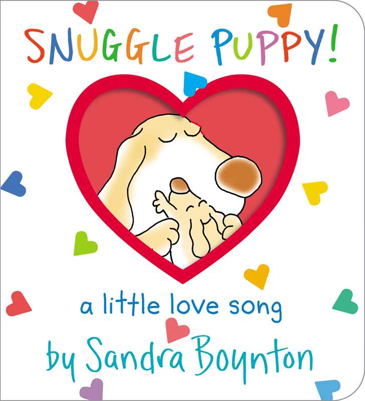Snuggle Puppy! by Sandra Boynton - Board Books; 24 pages / English
