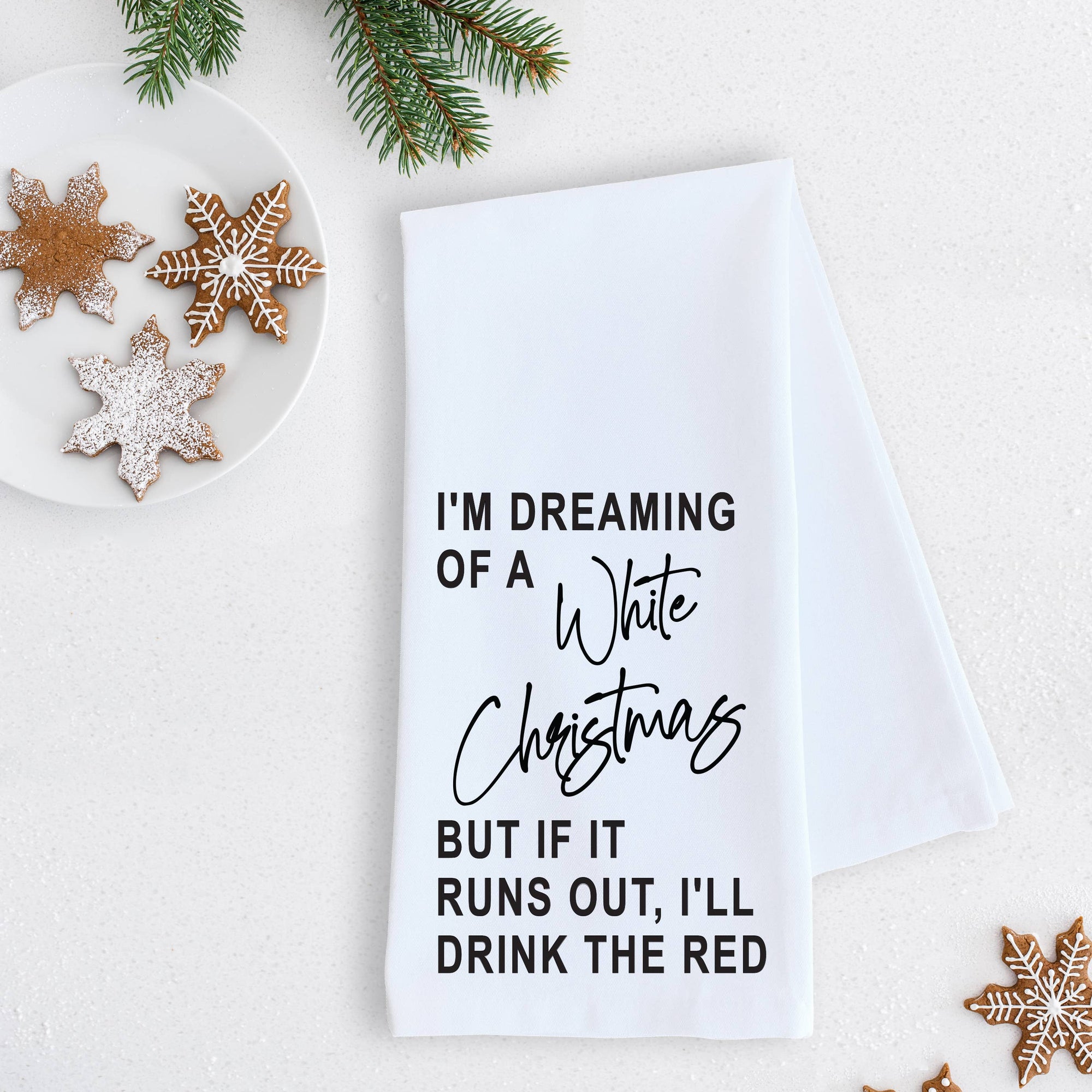 I'm Dreaming Of A White Christmas Tea Towel