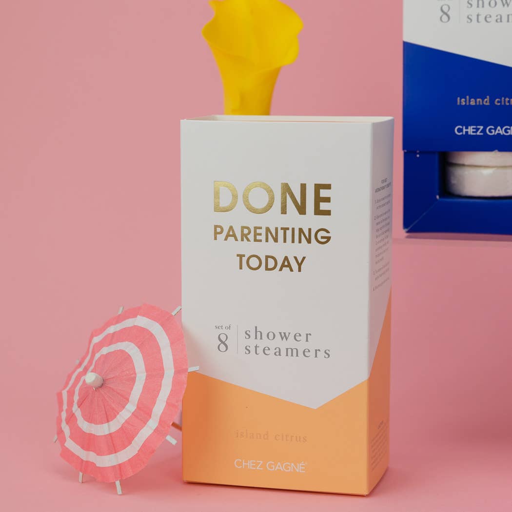 Done Parenting Today Shower Steamers