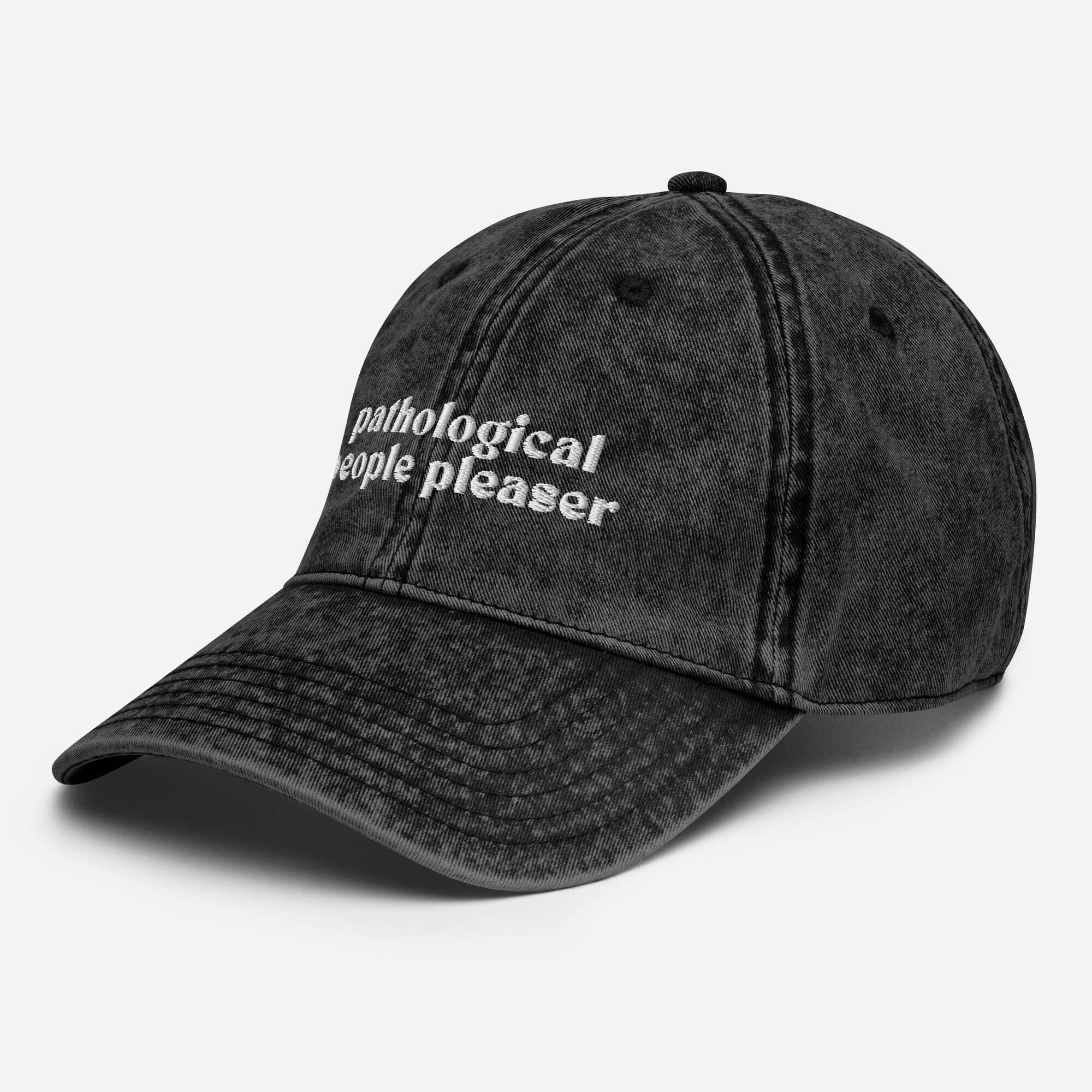 Pathological People Pleaser Embroidered Vintage Dad Hat