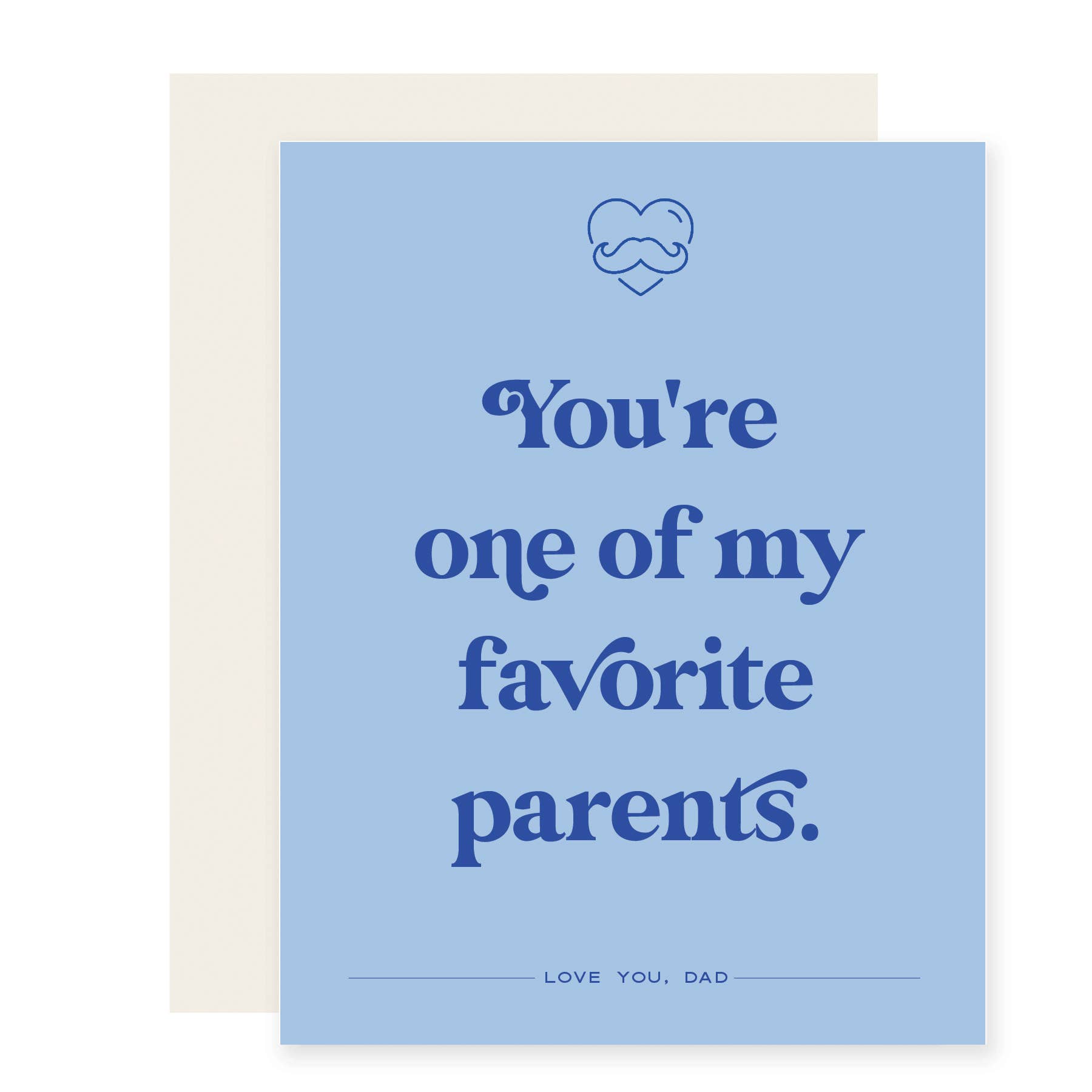 One of my Favorite Parents | Funny Father's Day Card
