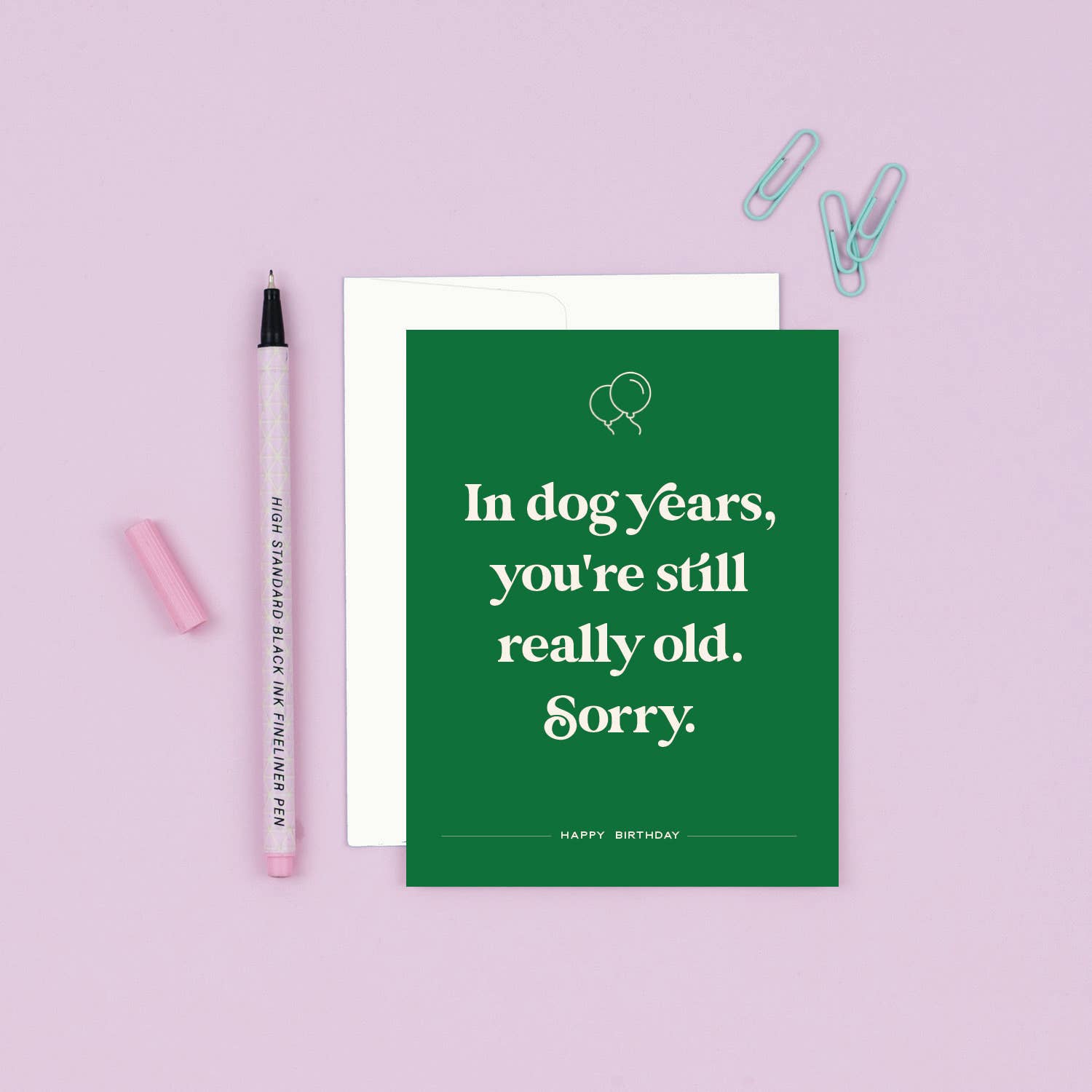 Dog Years | Snarky Birthday Card