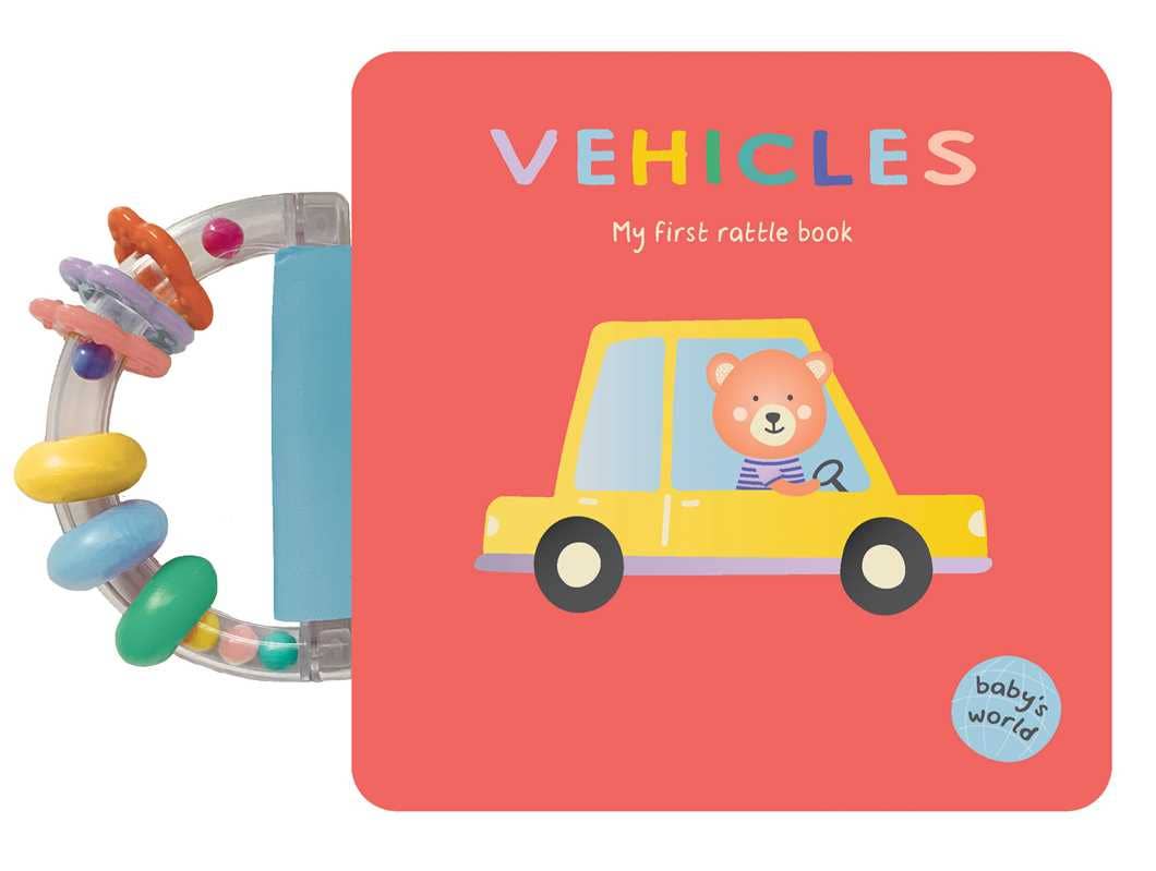 Vehicles: My First Rattle Book by - Board Books; 8 pages / English