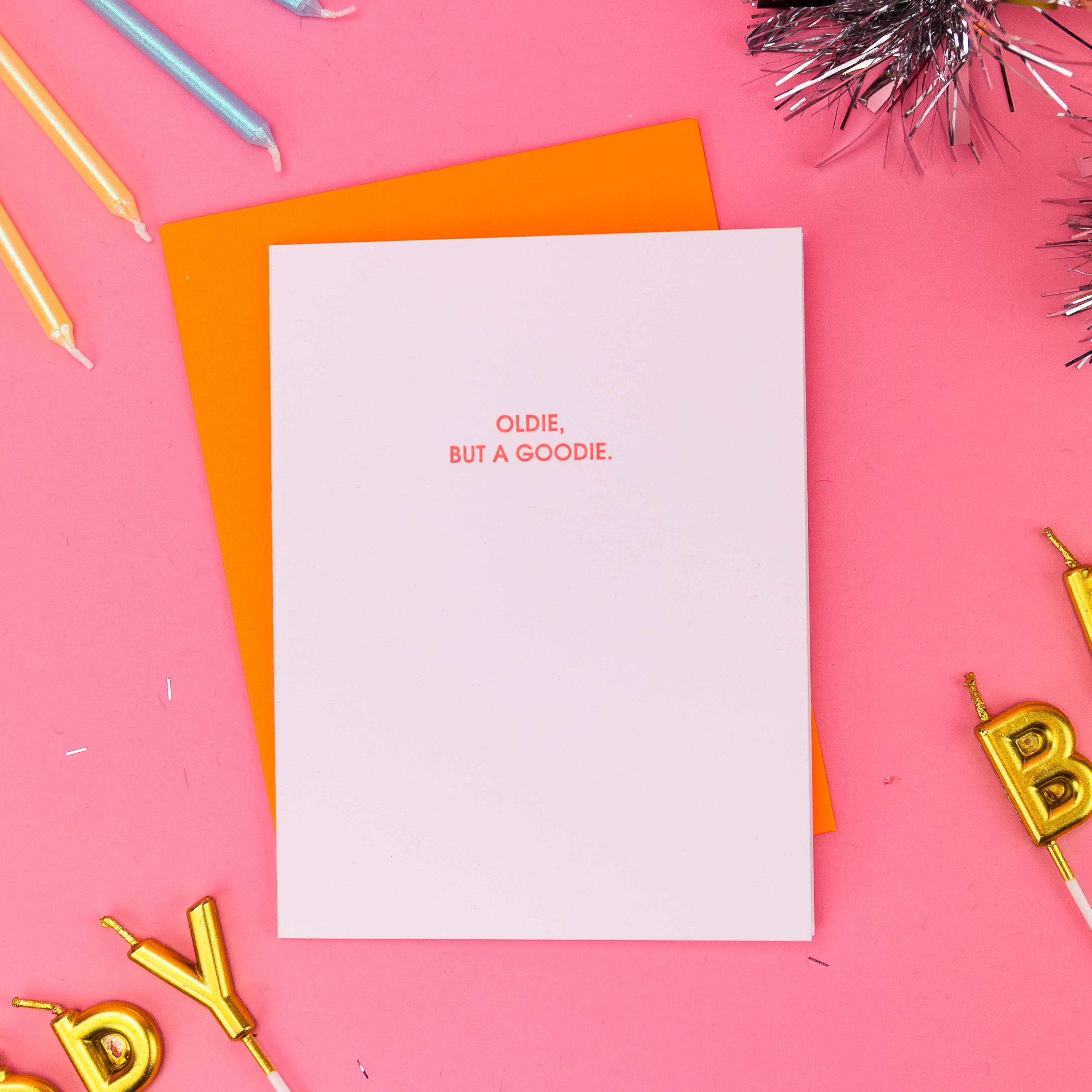 Oldie But a Goodie - Friendship Birthday - Letterpress Card