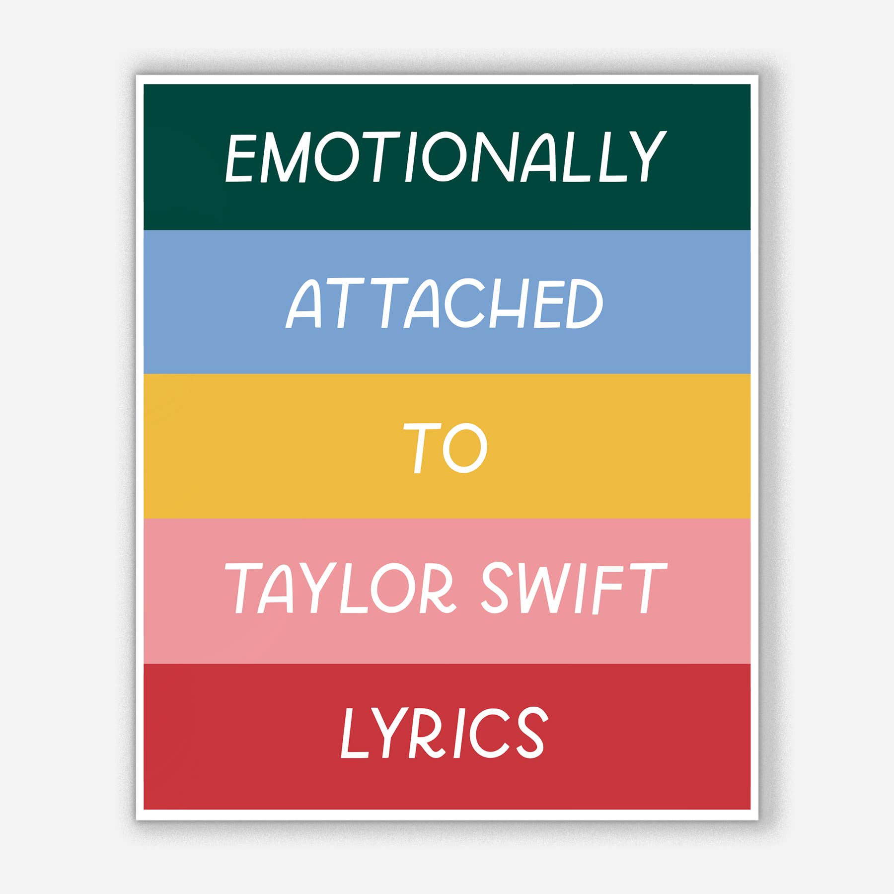 Emotionally Attached To Taylor Lyrics Sticker