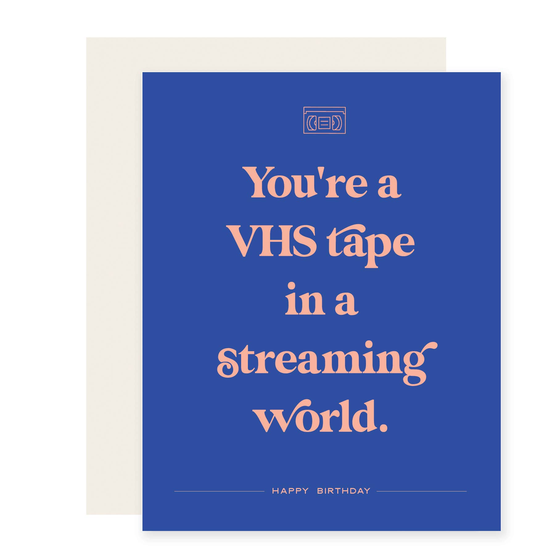 VHS Tape in a Streaming World | Funny Birthday Card