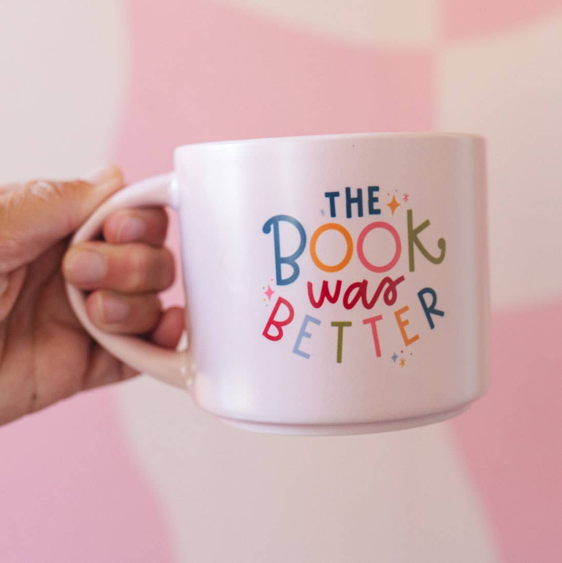 The Book Was Better Ceramic Mug