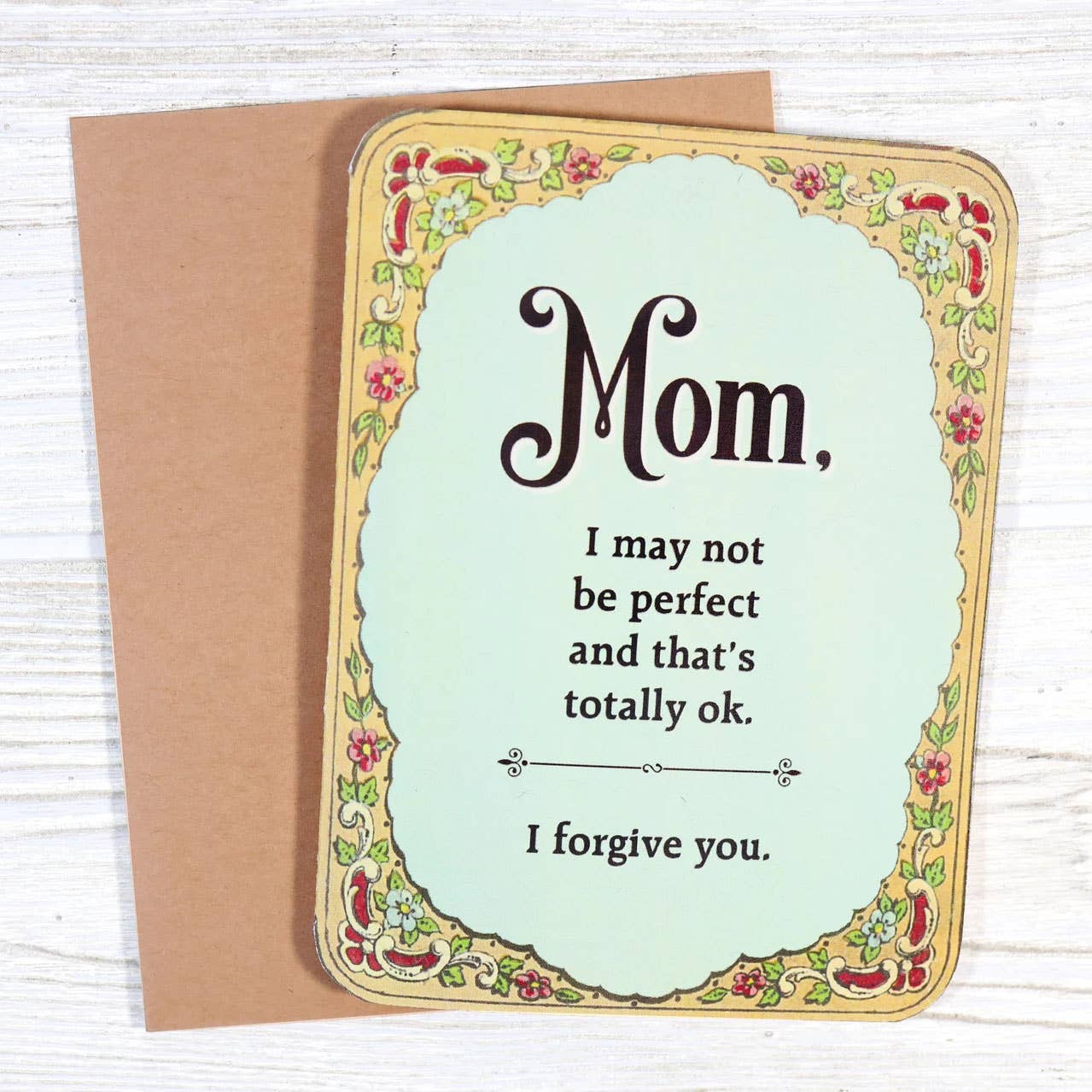 I May Not Be Perfect, I Forgive You Card Card