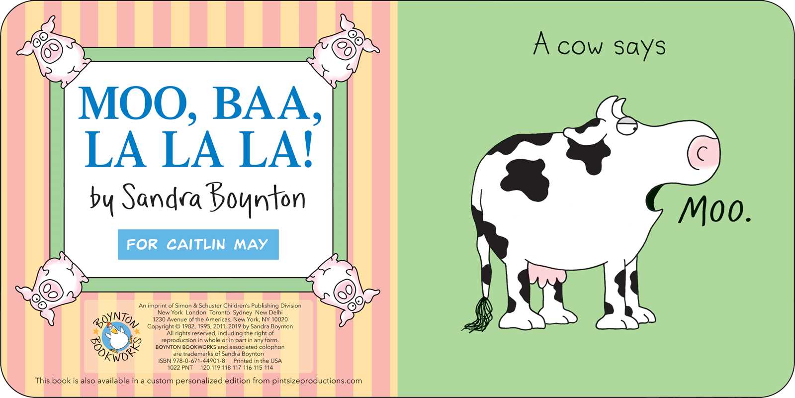 Moo, Baa, La La La! by Sandra Boynton - Board Books; 16 pages / English