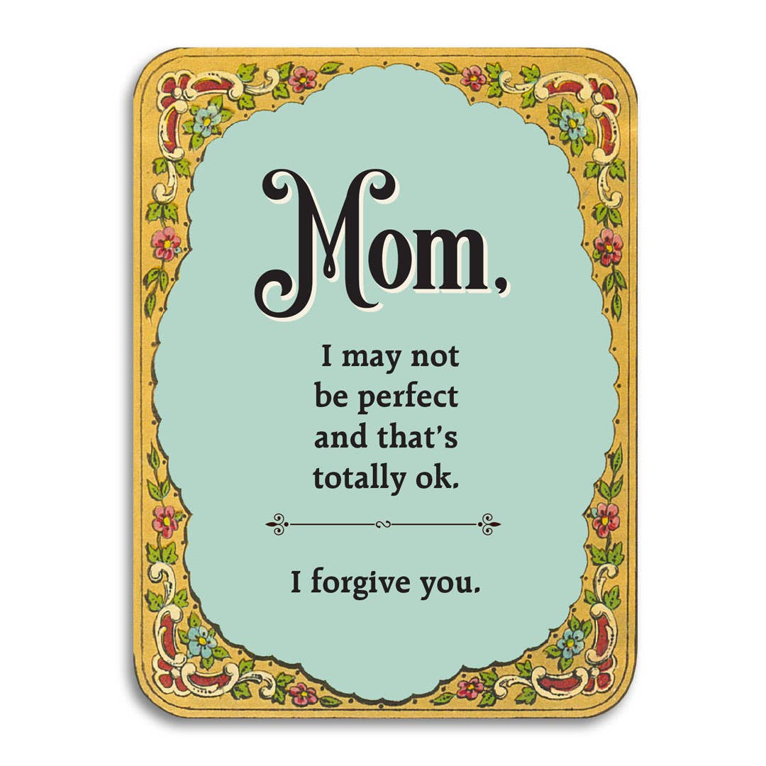 I May Not Be Perfect, I Forgive You Card Card