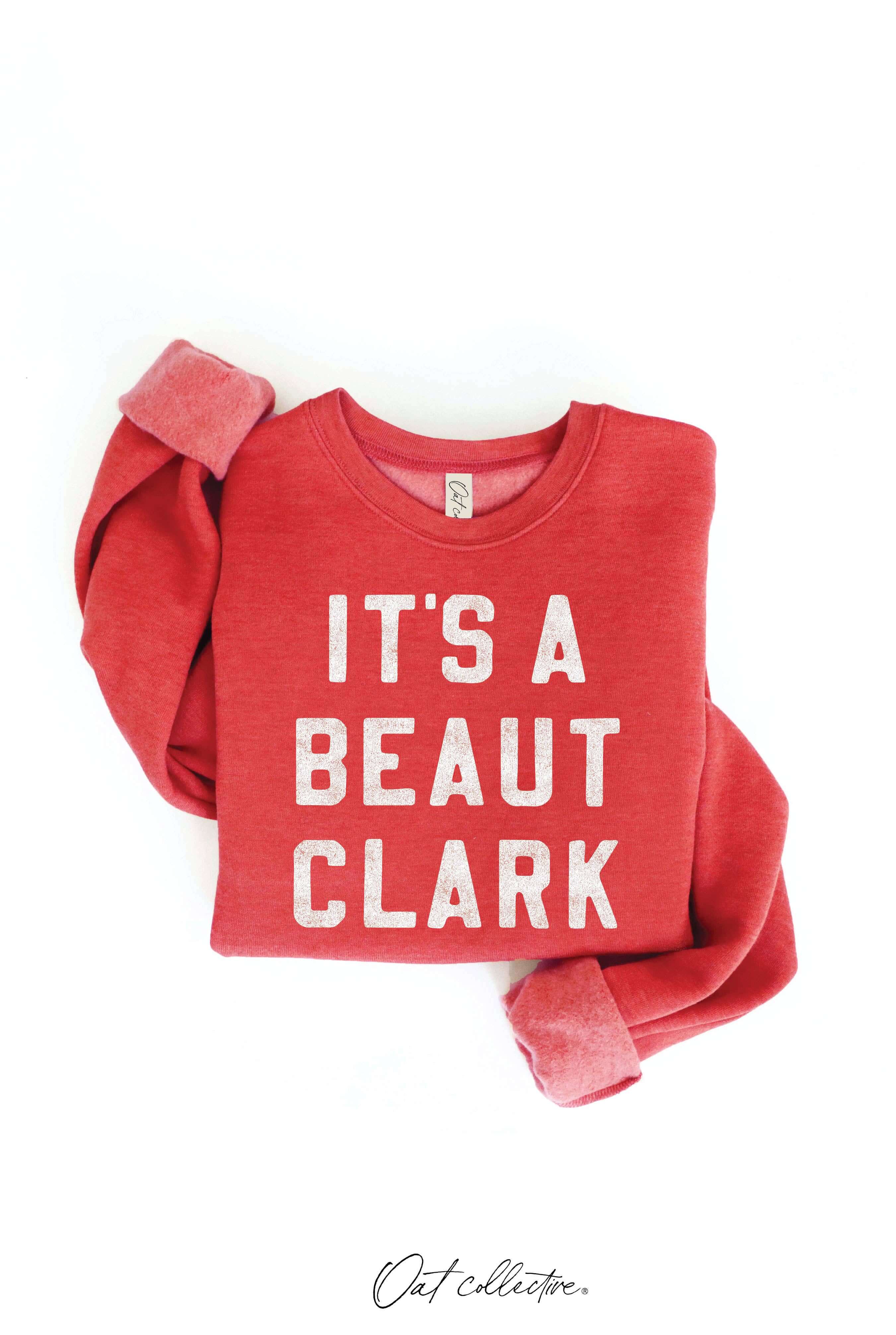 it's A Beaut Clark Cranberry Sweatshirt