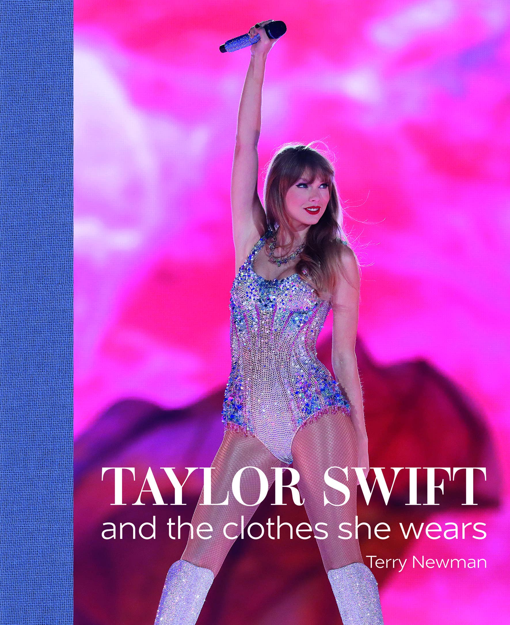 Taylor Swift and the Clothes She Wears Coffee Table Book