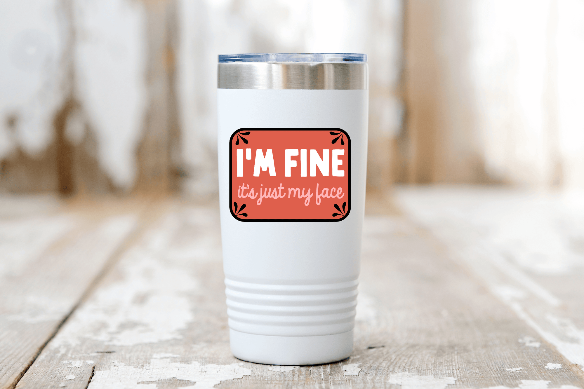 I'm Fine It's Just My Face Sticker - funny, bitch, bitchy