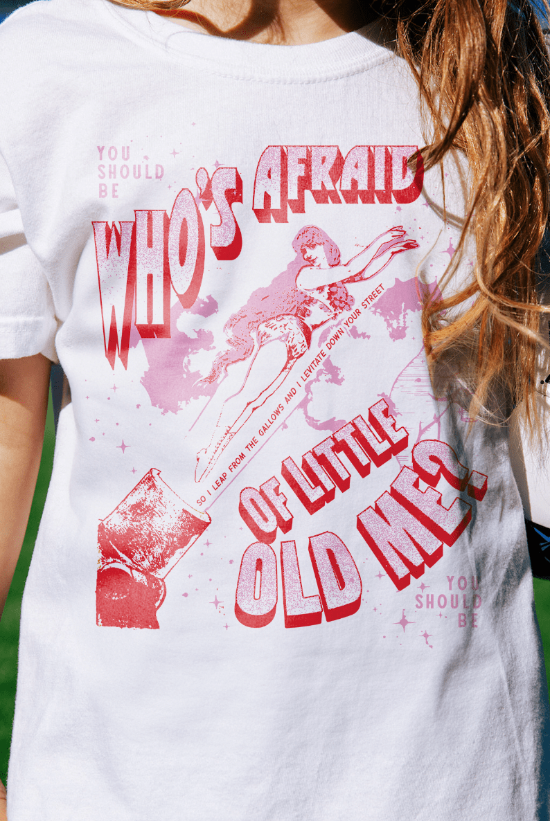 Who's Afraid Of Little Old Me Youth Tee