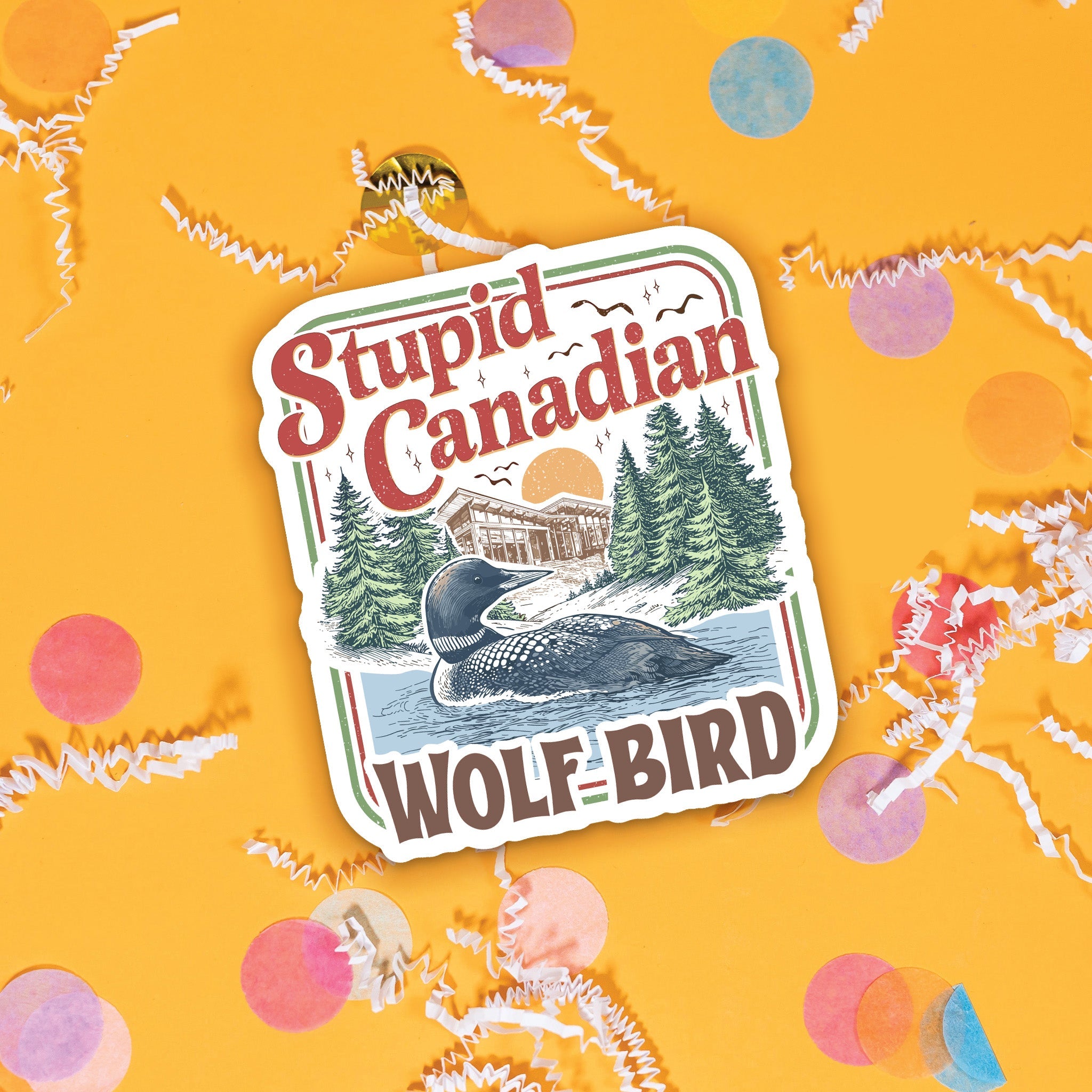 Stupid Canadian Wolf Bird Sticker