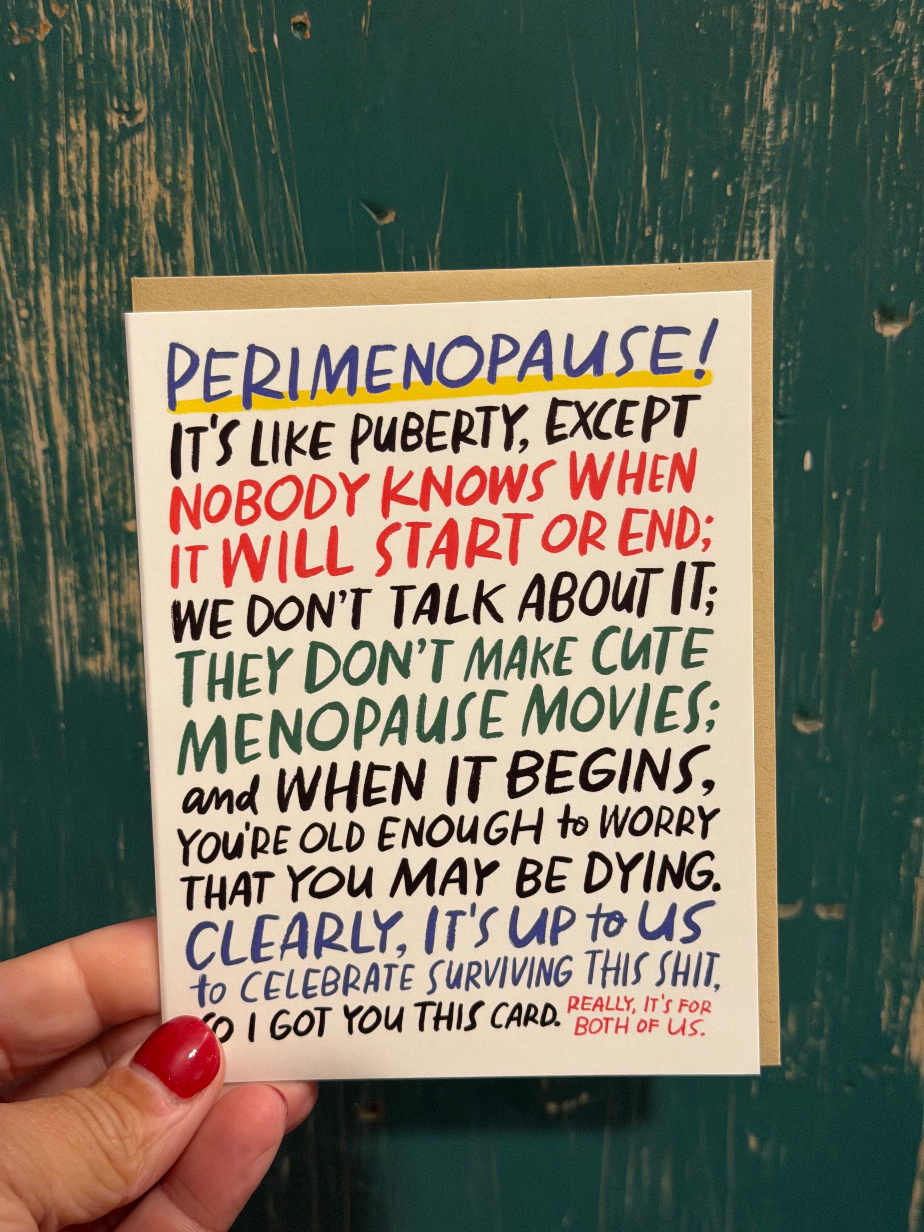 It's Like Puberty Perimenopause Card