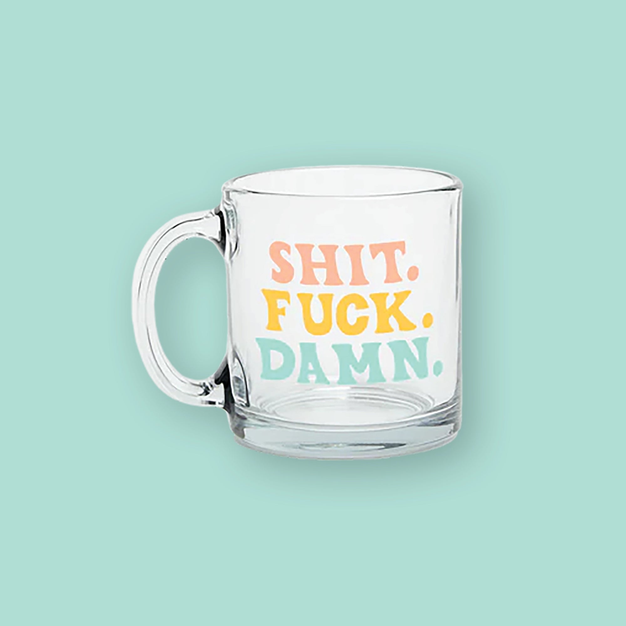 All My F*cks Are in This Cup Clear Glass Mug –