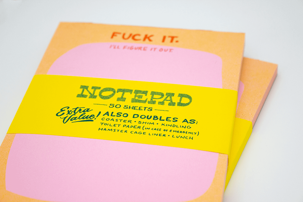 Fuck it. I'll Figure it Out Risograph Notepad