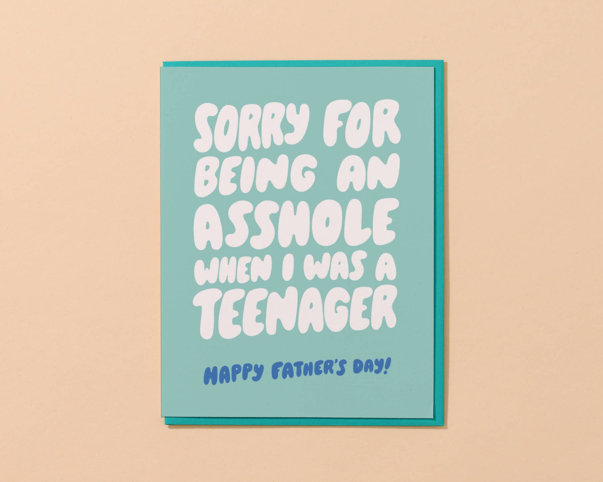 Asshole Teenager (Father's Day) Funny Card