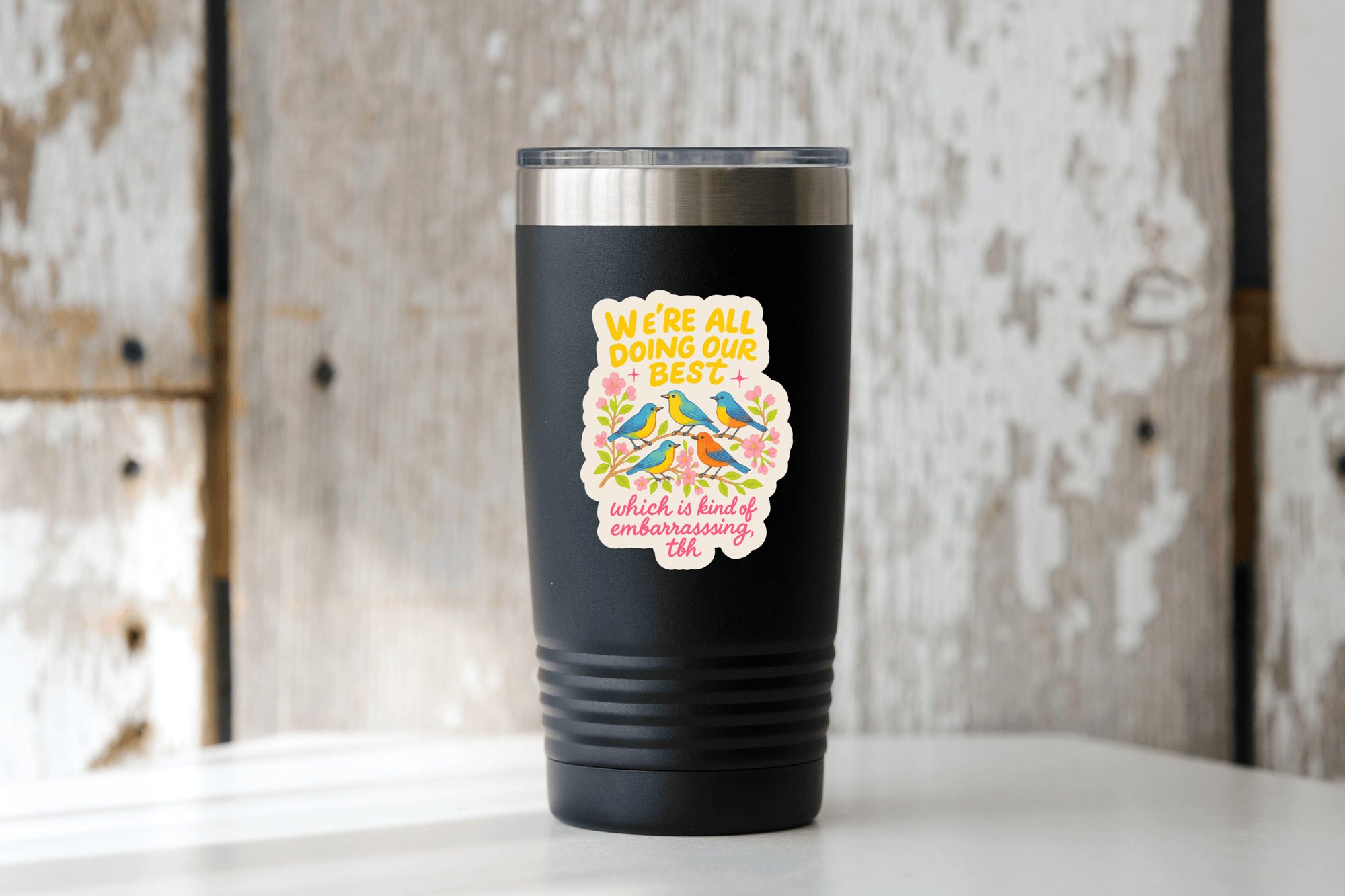 We're All Doing Our Best Sticker - mental health, anxiety