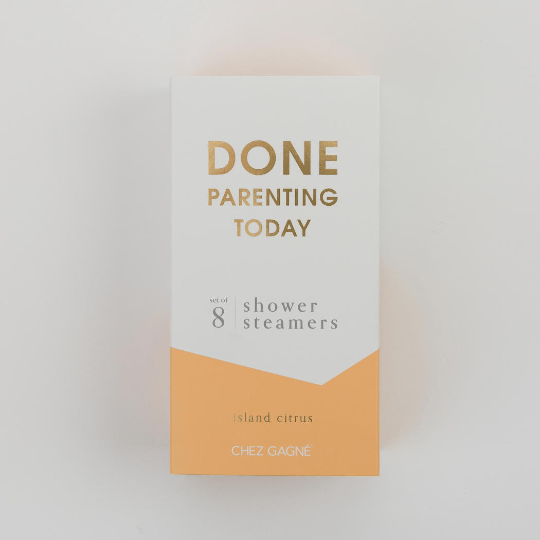 Done Parenting Today Shower Steamers