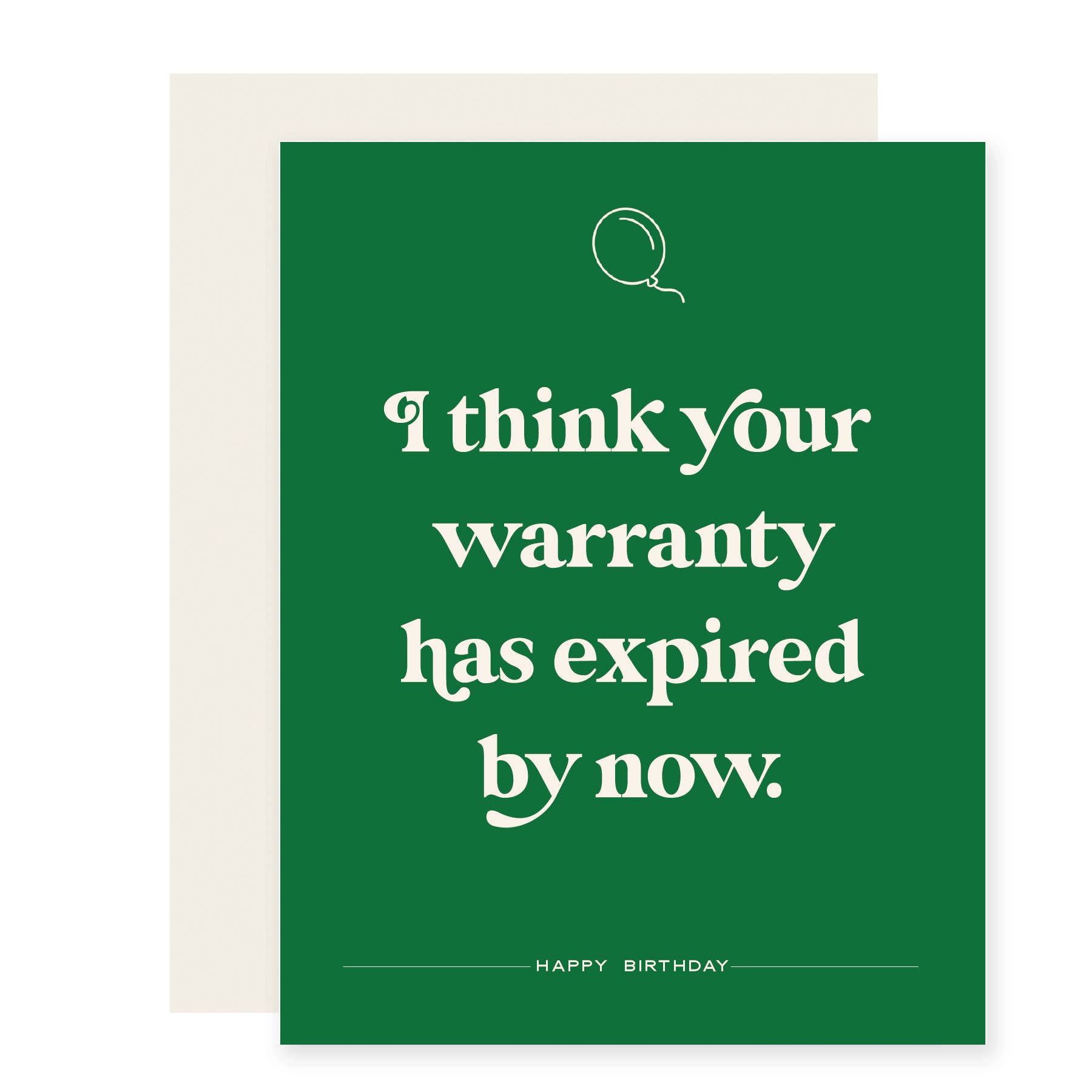 Warranty Expired | Birthday Card