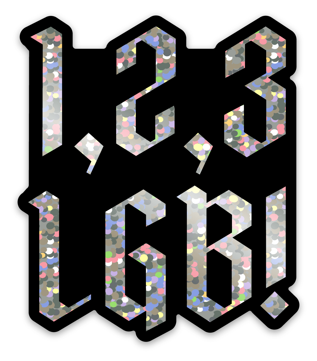 Rep Inspired 1, 2, 3 LGB! Sticker