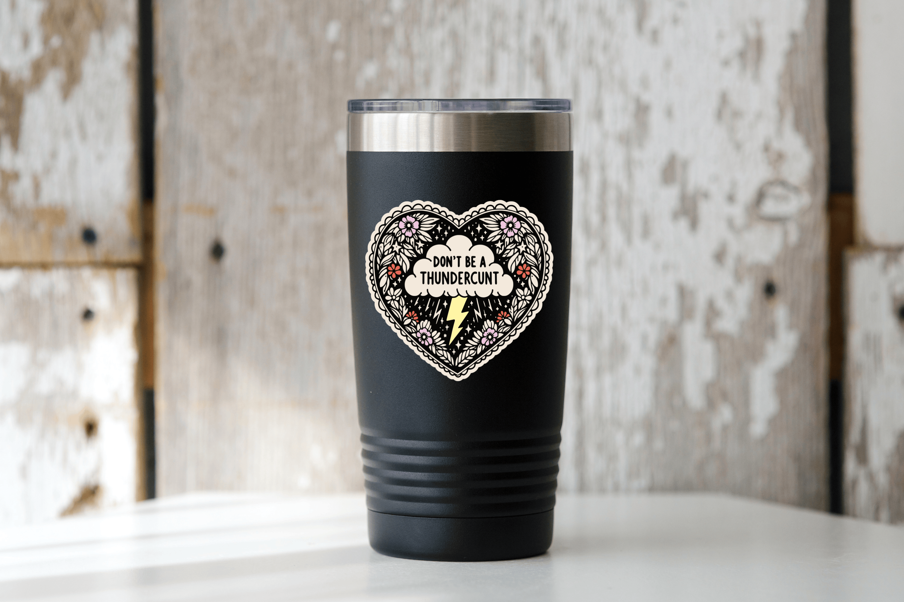 Don't Be a Thundercunt Sticker - heart, funny, cute, slut