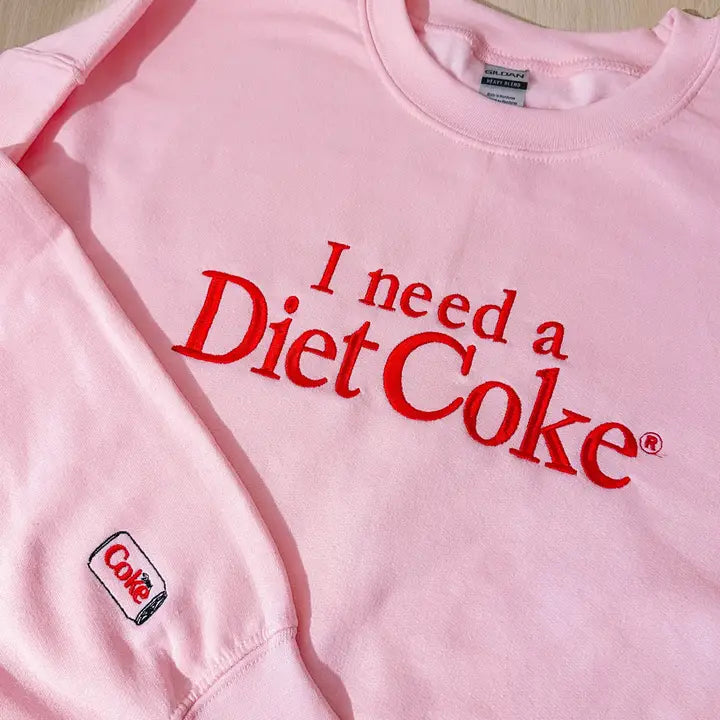 Pink I Need A Diet Sweatshirt