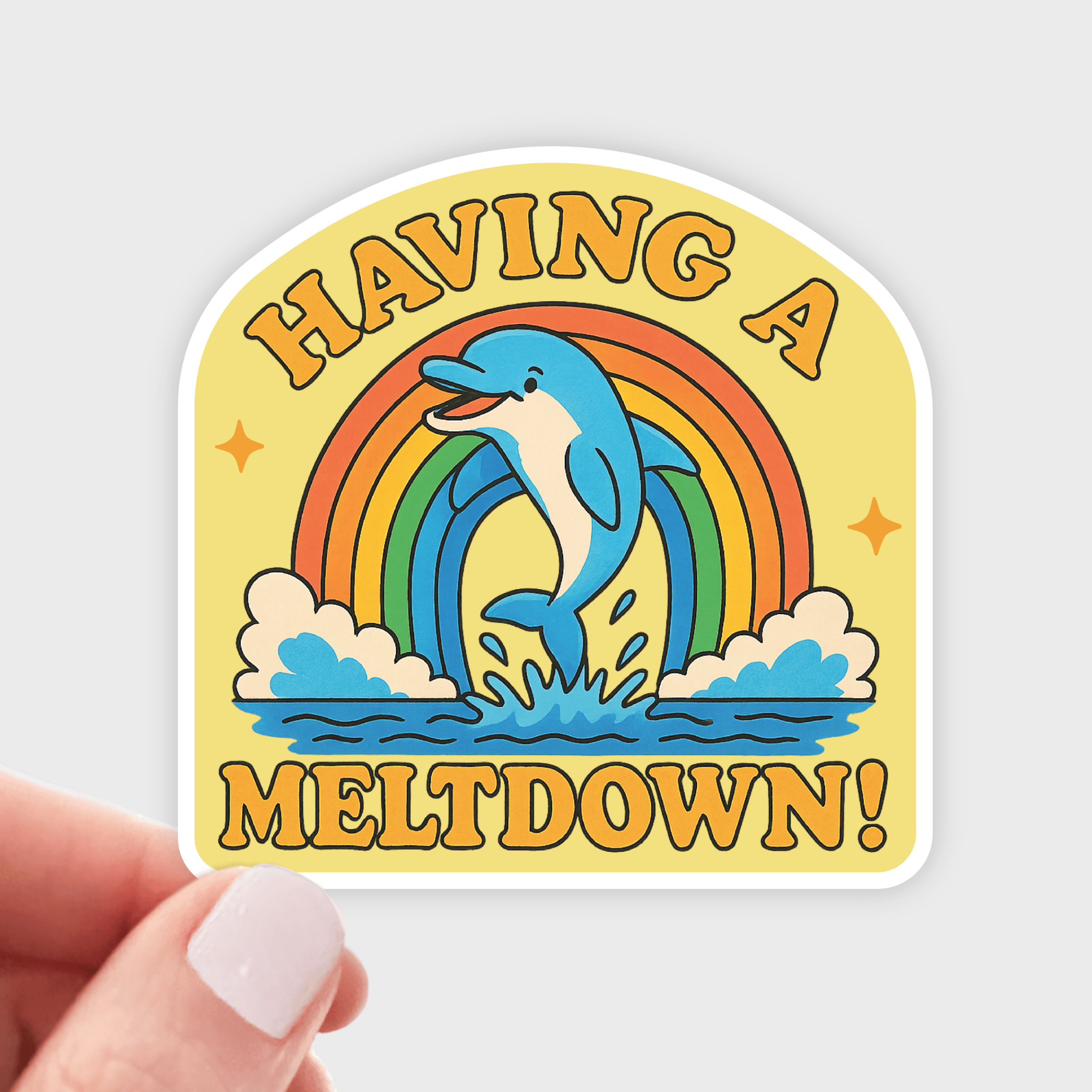 Having a Meltdown Sticker - mental health, rainbow, dolphin