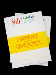 Shit I Didn't Do Yesterday Risograph Notepad