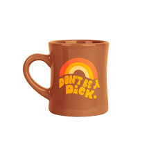 Classic Don't Be a Dick Mug