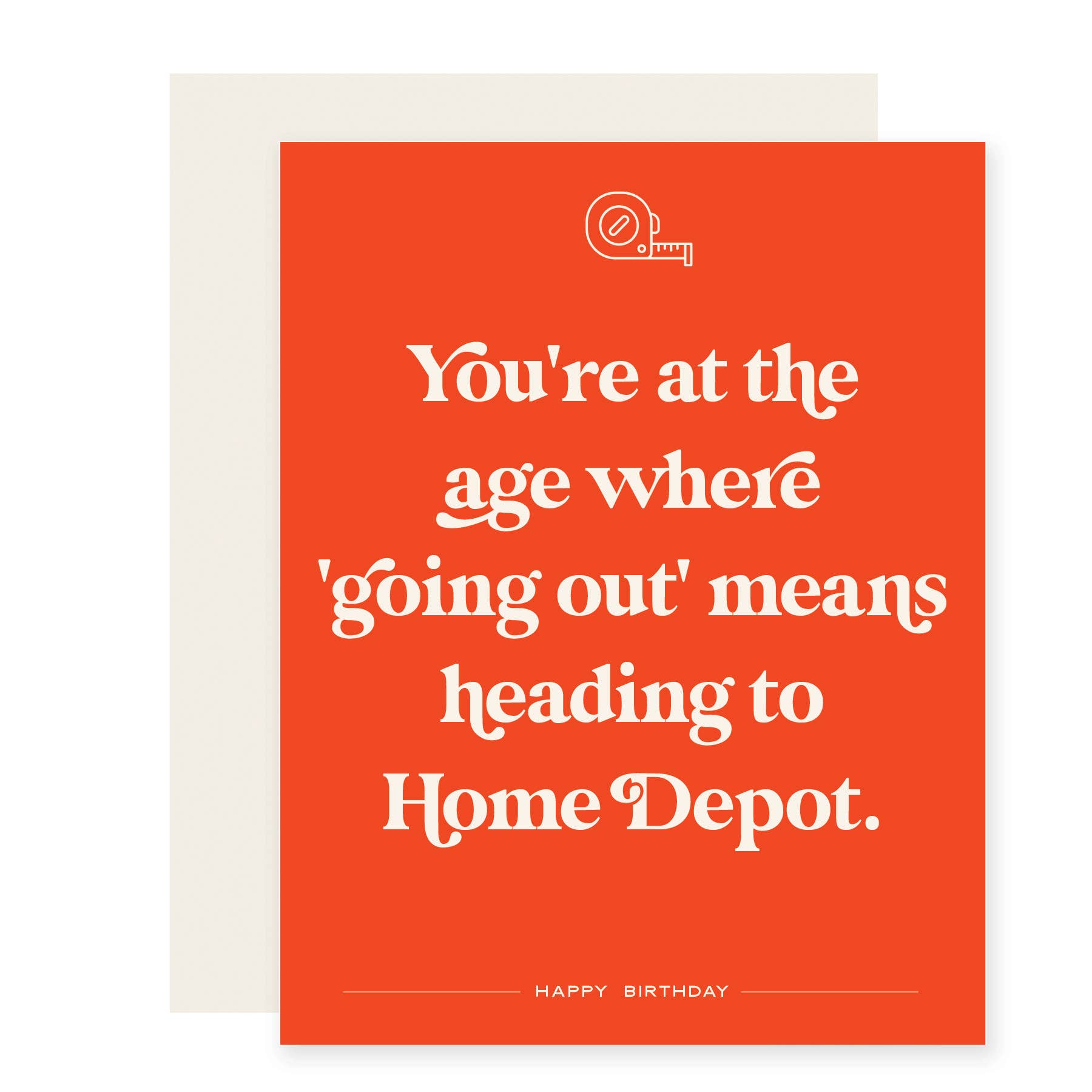 Going Out Home Depot | Birthday Card