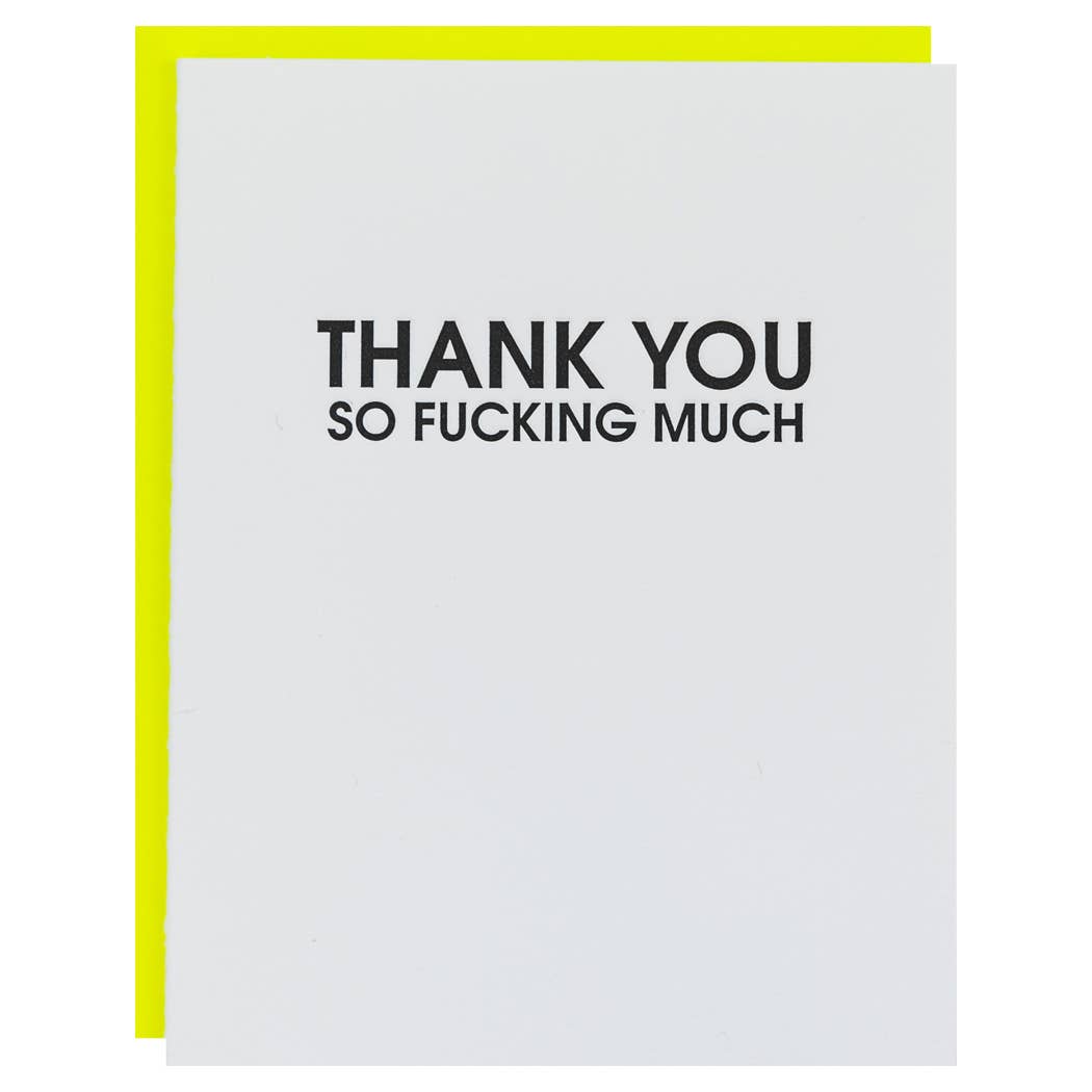 TY So Fucking Much - Letterpress Greeting Card Thank You