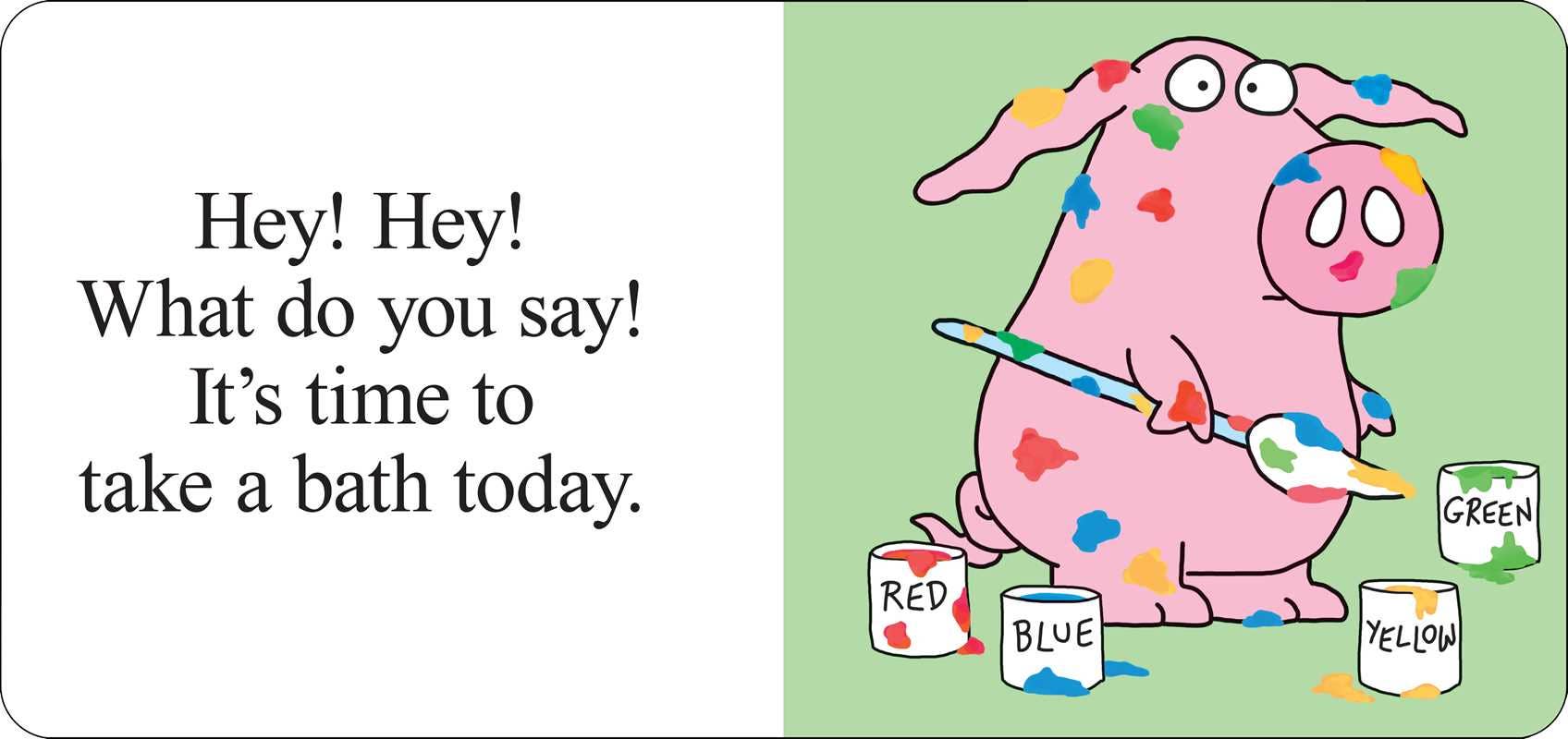 Bath Time! by Sandra Boynton - Bath; 10 pages / English