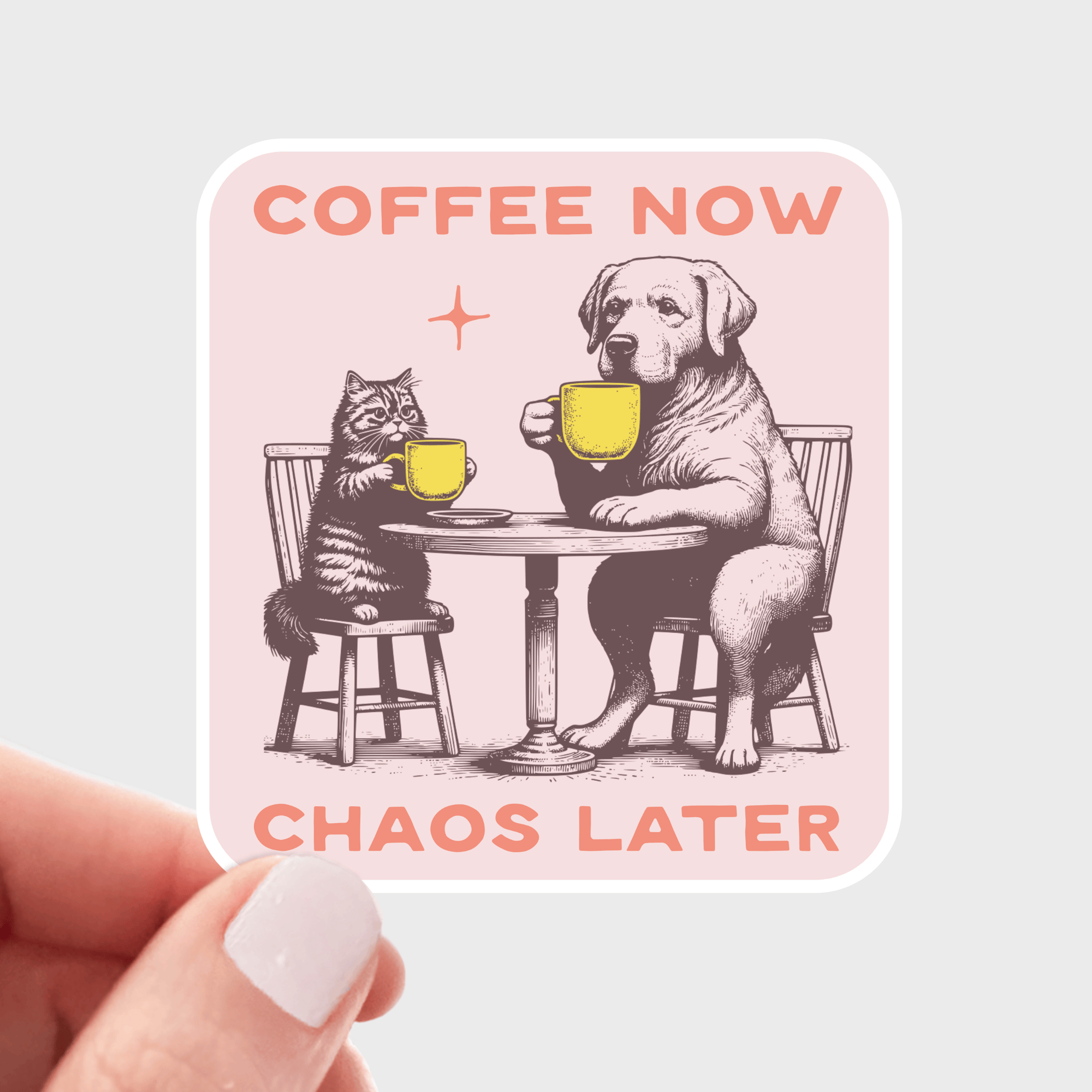 Coffee Now Chaos Later Sticker r