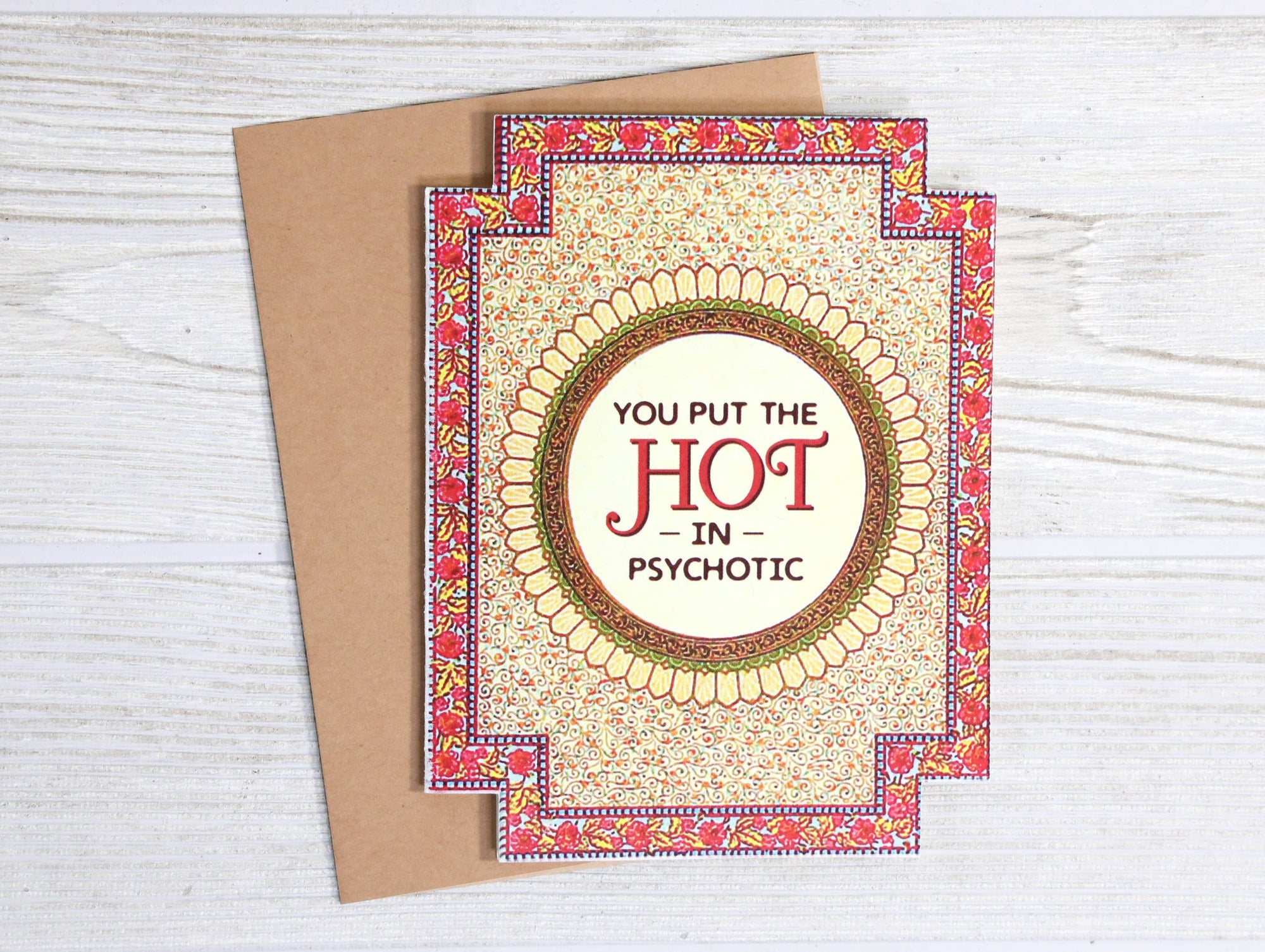 Funny Relationship Valentine's Day Card - Hot in Psychotic