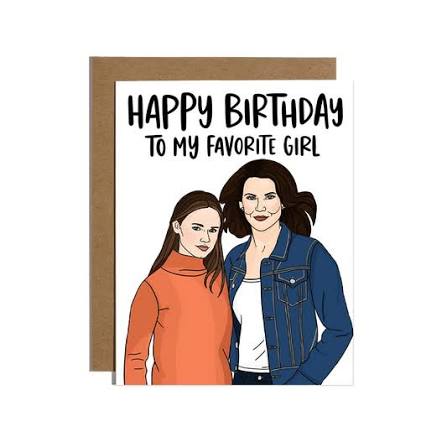 Happy Birthday to My Favorite Girl Card