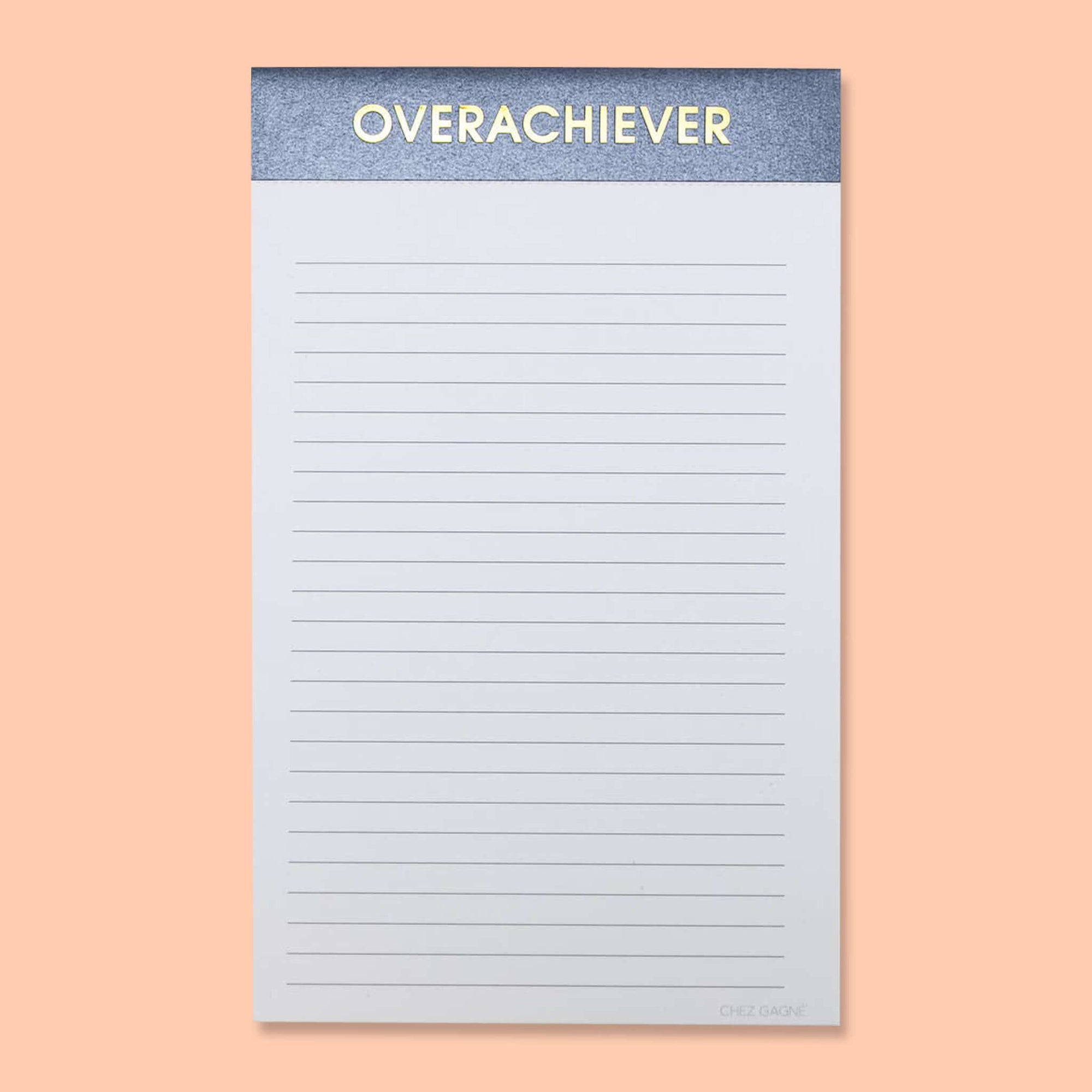 Overachiever Notepad