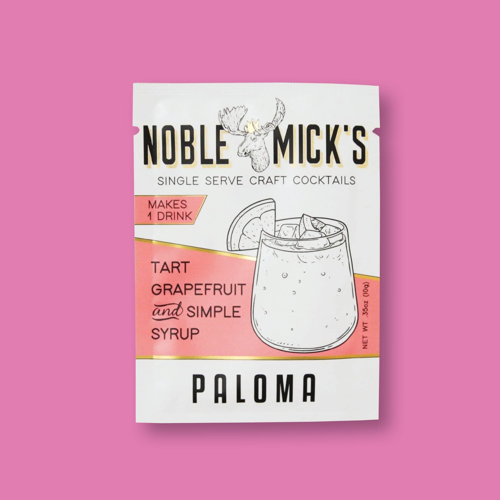 On a raspberry pink background sits a package. This white package has pink and gold labels and black, all caps block lettering. There is an illustration of a moose head and a bloody mary glass. It says "NOBLE MICK'S SINGLE SERVE CRAFT COCKTAILS," "MAKES 1 DRINK," "TART GRAPEFRUIT and SIMPLY SYRUP," "PALOMA." Net wt .35oz (10g)